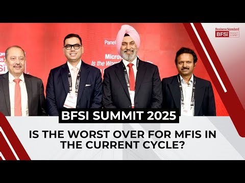 Is the worst over for Microfinance Institutions in the current cycle? | Banking sector | BFSI Summit