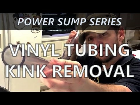 Power Sump Series: Home Depot vinyl tubing kink removal