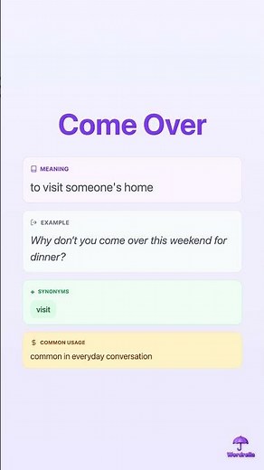 COME OVER - Phrasal Verb Explained | Meaning, Examples & Synonyms | Wordrella