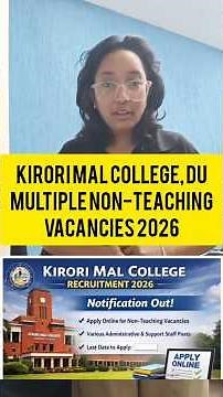 Kirori Mal College DU Recruitment 2026 🔥 Multiple Non-Teaching Posts | Eligibility, Salary & Form