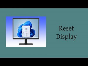 How to Reset display Setting on Windows 11