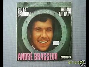 Andre Brasseur - big fat spiritual