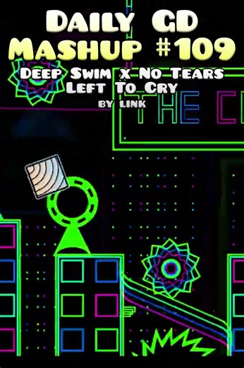 Deep Swim x No Tears Left to Cry 🔥 // Daily GD Mashup #109 #shorts