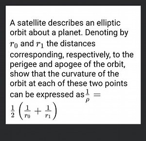 A satellite describes an elliptic orbit about a planet. Denotin... | Filo