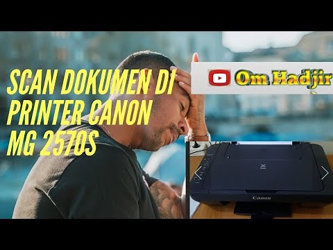 Cara scan dokumen di printer canon MG2570S | How to scan documents on the Canon MG2570S printer