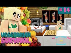 Minecraft Vanilla Vegetarian Survival #14: THE CRAFTY COOKING SHOW
