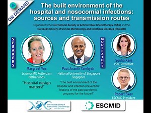 ISAC/ESCMID webinar | The Built Environment of the Hospital and Nosocomial Infections