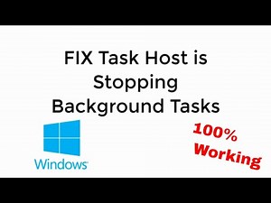 FIX Task Host is Stopping Background Tasks Windows 10/8 100% WORKING UPDATED
