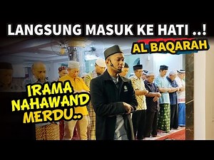 BIKIN BETAH ! Lantunan Merdu Surah Al Baqoroh oleh imam muda dengan irama NAHAWAND