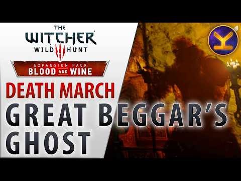 The Witcher 3: Blood and Wine - Great Beggar's Ghost - Death March