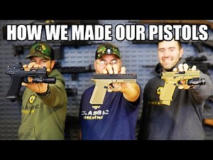 Pistol Builds Ep.2 | How Did We Build/Customize Our Pistols?