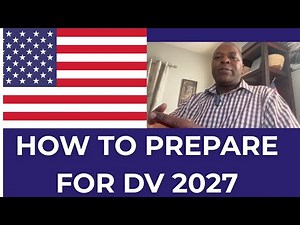 DV 2027 Lottery || How to get prepared as we are waiting for the start dates BIG announcement