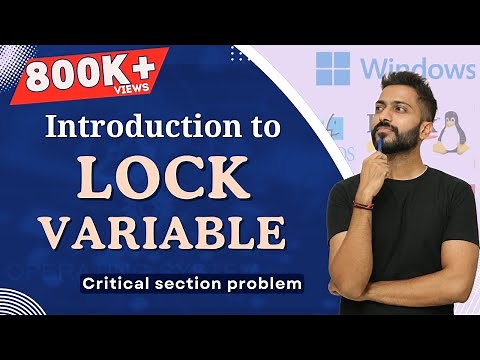 L-3.5: LOCK Variable in OS | Process Synchronization