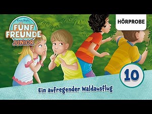 Fünf Freunde Junior - Folge 10: Ein aufregender Waldausflug | Hörprobe zum Hörspiel