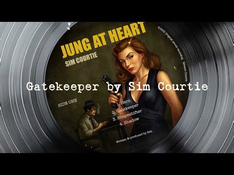 Sim Courtie - Gatekeeper (lyrics)