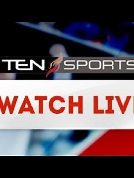 how to watch Ten sports live | ten sports | Ten sports live streaming