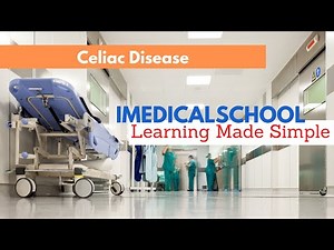 Celiac Disease Made Simple