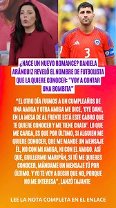 734K views · 1.4K reactions | ¿Nace un nuevo romance? Daniela Aránguiz reveló el nombre de futbolista que la quiere conocer: "Voy a contar una bombita" #tierrabravac13 #Canal13 #reality #PrimerPlano #SinEditar #MundosOpuestos #GranHermano | CVC Medios | Facebook