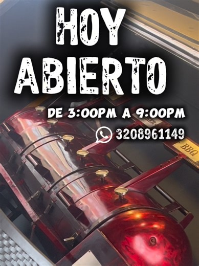 Hoy abrimos 🔥 3:00 p.m. — 9:00 p.m. El fuego ya está prendido… los esperamos. Pedidos al WhatsApp 👇 📍3208961149