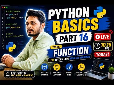 Python Function Explained | Python Full Course for Beginners (Part 16)