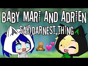 Baby Marinette and Adrien Say The Darnest Thing ll gachaclub ll miraculous ladybug