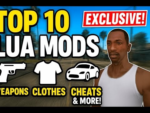 Top 10 GTA San Andreas Lua Mods You Won’t Find Anywhere – Exclusive Cheats, Cars, Clothes & More
