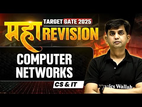 Computer Networks One Shot | CS & IT Engineering Maha Revision