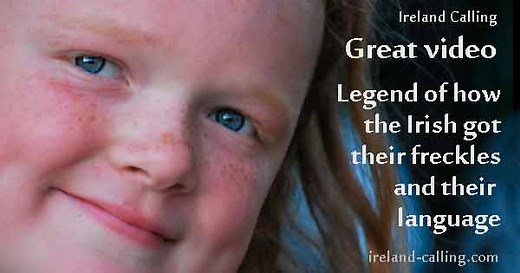 The legend of how the Irish got their freckles