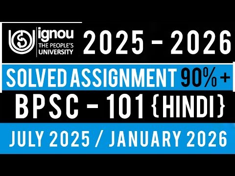 BPSC 101 SOLVED ASSIGNMENT 2025-26 | BPSC 101 SOLVED ASSIGNMENT 2025-26 IN HINDI | BPSC 101