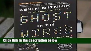 [Doc] Ghost in the Wires: My Adventures as the World s Most Wanted Hacker