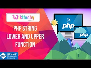 Php String Lower and Upper Function | php tutorials | wikitechy.com