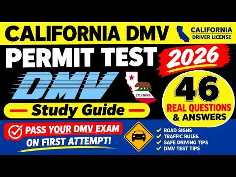 California DMV Permit Test 2026 | 46 Real Questions & Answers | Permit Test Study Guide