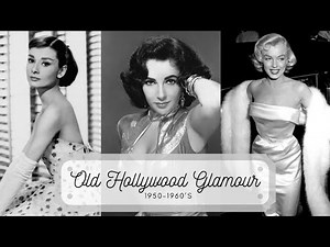 Old Hollywood Glamour of the 1950's and 1960's Aesthetic