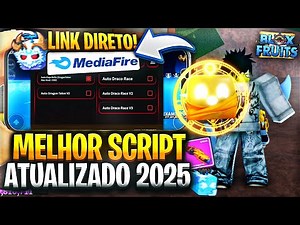 LINK DIRETO!✅MELHOR SCRIPT Blox Fruits ATUALIZADO 2025 (PEGA TUDO) + Executor Atualizado CELULAR/PC