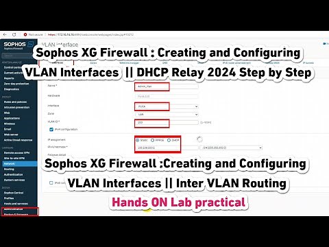 Sophos XG Firewall || Creating and Configuring VLAN Interfaces || #NXGTechTrends || DHCP Relay 2024
