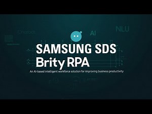 The next generation of Robotic Process Automation(RPA) - Samsung SDS Brity RPA