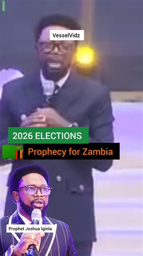 Prophet Joshua Iginla Prophecy over Zambia's 2026 elections | ZedNation365