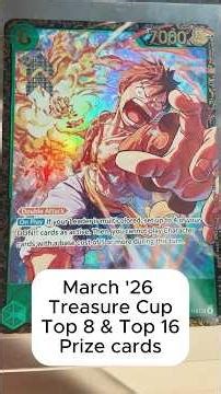 Top 8 and Top 16 Prize cards from #OPTCG March '26 Treasure Cup