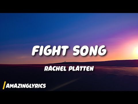 Rachel Platten - Fight Song