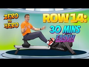 Zero to Hero Rowing Workout Plan - Row 14 = 30 mins Easy with breaks