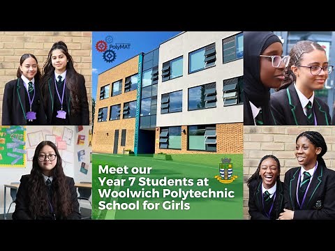Meet our Year 7 Students at Woolwich Polytechnic School for Girls!