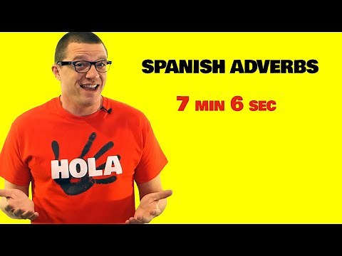 Spanish Adverbs