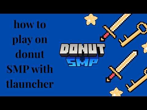 how to play on "DONUT SMP" with tlauncher (cracked minecraft)