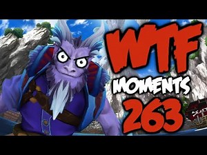 Dota 2 WTF Moments 263