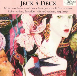 Robert Aitken, Erica Goodman - Jeux À Deux, Music For Flute And Harp