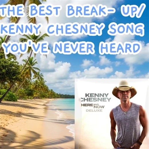 The best Kenny Chesney song you've never heard #kennychesney #countrymusic #music #breakup #song