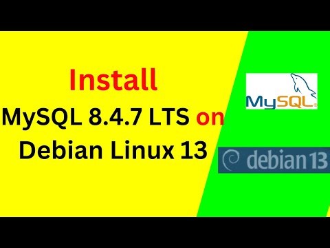 How to Install and Configure MySQL 8.4.7 LTS on Debian Linux 13 | Step-by-Step Setup 🚀