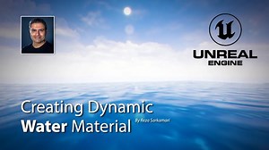 How to Make Dynamic Water Materials With Unreal Engine