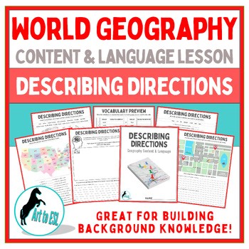 Geography Content & Language - Describing Directions - ESL English Learners