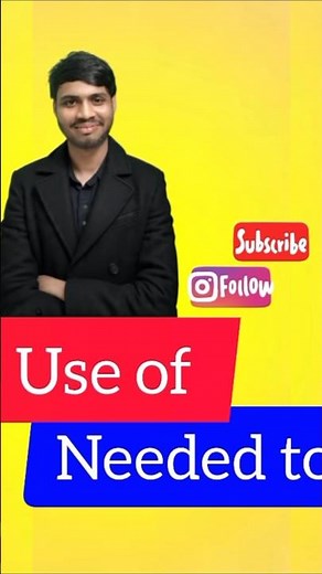 Needed To | Use of Needed To | Needed to In English Grammar